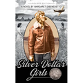 Silver Dollar Girls