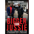 Bigger Than Jussie: The Disturbing Need For A Modern-Day Lynching