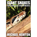 Giant Snakes - Unwravelling the Coils of Mystery