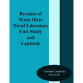 Because of Winn Dixie Novel Literature Unit Study and Lapbook