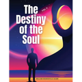 The Destiny of the Soul, Vol V
