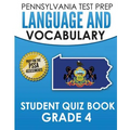 PENNSYLVANIA TEST PREP Language and Vocabulary Student Quiz Book Grade 4: Preparation for the PSSA English Language Arts Test