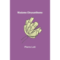 Madame Chrysantheme