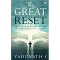 The Great Reset: The Unfolding Bear Market and the Opportunity of a Lifetime