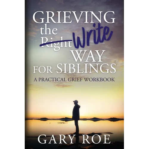 Grieving the Write Way for Siblings