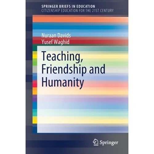 Teaching, Friendship and Humanity