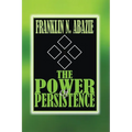 The Power of Persistent Prayer: Prayer