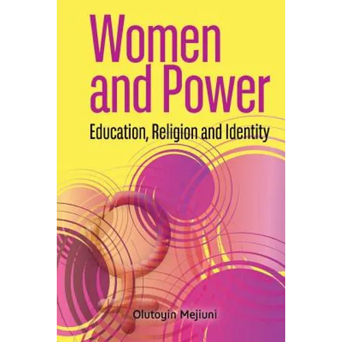 Women and Power. Education, Religion and Identity