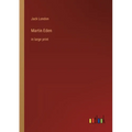 Martin Eden: in large print