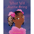 What Will Auntie Bring