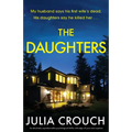 The Daughters: An absolutely unputdownable psychological thriller with edge-of-your-seat suspense