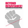 Beyond Resistance! Youth Activism and Community Change: New Democratic Possibilities for Practice and Policy for America's Youth