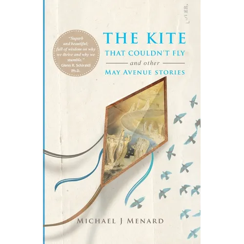The Kite That Couldn't Fly: And Other May Avenue Stories