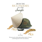 From the Rice Paddies to the Jungle - Hardcover