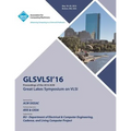 2016 Great Lakes Symposium on VLSI