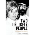 Two Unlikely People to Change the World: A Memoir by Karen Berg