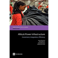 Africa's Power Infrastructure: Investment, Integration, Efficiency