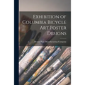 Exhibition of Columbia Bicycle Art Poster Designs