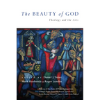 The Beauty of God: Theology and the Arts