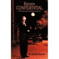 Kreskin Confidential: The World's Greatest Mentalist Speaks Out