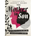 Mother to Son: Letters to a Black Boy on Identity and Hope