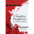 The Complete Prophecies of Nostradamus
