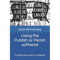 Using the Publish or Perish software: Crafting your career in academia