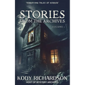 Stories From The Archives: Volume 1