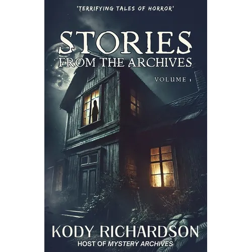 Stories From The Archives: Volume 1