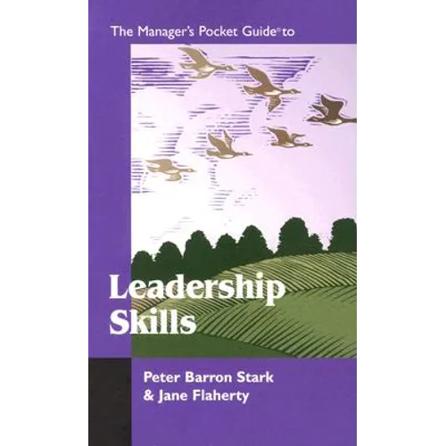 The Manager's Pocket Guide to Leadership Skills