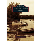 Milwaukee County Parks - Hardcover