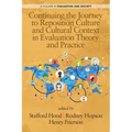 Continuing the Journey to Reposition Culture and Cultural Context in Evaluation Theory and Practice