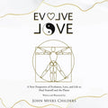 Evolve Love: A New Perspective of Evolution