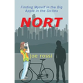 Nort: Finding Myself in the Big Apple in the Sixties
