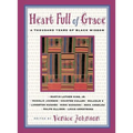 Heart Full of Grace: A Thousand Years of Black Wisdom