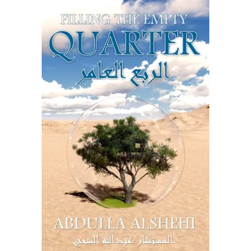 Filling the Empty Quarter: Declaring a Green Jihad On the Desert