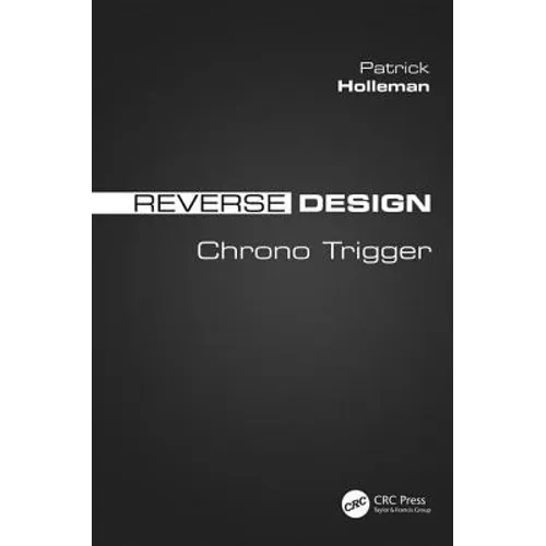 Reverse Design: Chrono Trigger