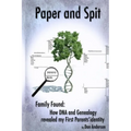 Paper and Spit: Family found: How DNA and Genealogy revealed my first parents' identity