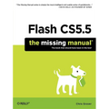 Flash Cs5.5: The Missing Manual