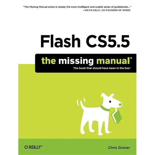Flash Cs5.5: The Missing Manual