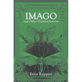 Imago and Other Transformations