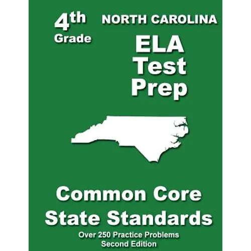 North Carolina 4th Grade ELA Test Prep: Common Core Learning Standards