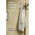 Tales from the Medicine Cabinet