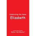 Celebrating the Name Elizabeth