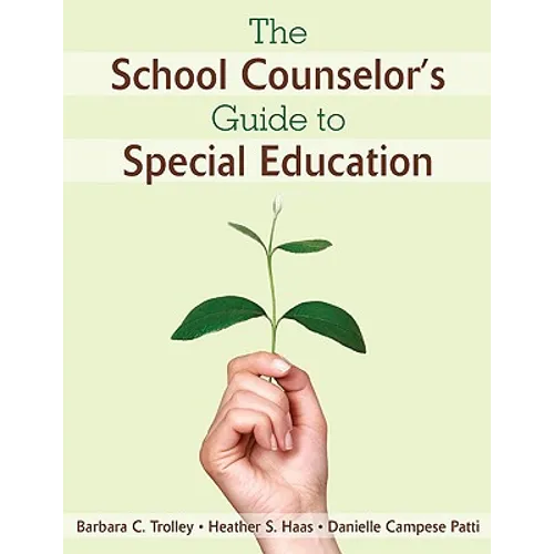 The School Counselor′s Guide to Special Education