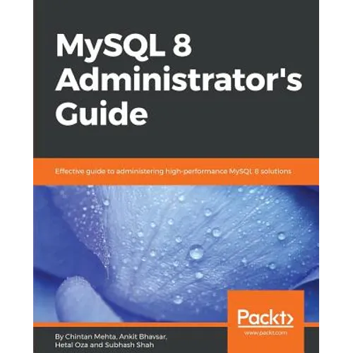 MySQL 8 Administrator's Guide