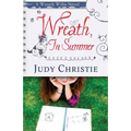 Wreath, In Summer: A Wreath Willis Novel