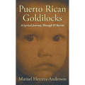 Puerto Rican Goldilocks: A Lyrical Journey Through El Barrio