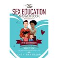 The Sex Education Answer Book