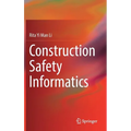 Construction Safety Informatics
